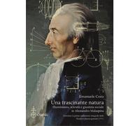 Libri Emanuele Coco - Una Trascinante Natura. Illuminismo, Scienza E Giustizia S
