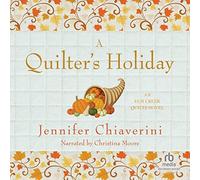 Una vacanza di Quilter (The Elm Creek Quilts Series)