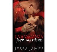 Una vacanza per sempre