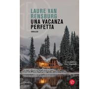 Una vacanza perfetta - Van Rensburg Laure