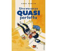 Una vacanza quasi perfetta