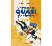 Una vacanza quasi perfetta