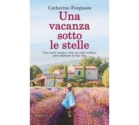 Una vacanza sotto le stelle