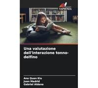 Una valutazione dell'interazione tonno-delfino