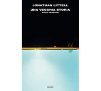 Una vecchia storia. Nuova versione