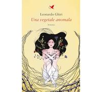 Una vegetale anomala