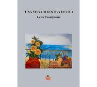 Una vera maestra di vita