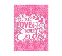 una vera storia d'amore non finisce mai citazione Adesivi murali 38x50.6cm Non danneggia la superficie della parete Rosa