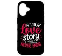 Una vera storia d'amore non finisce mai Custodia per iPhone 16