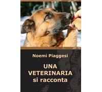 Una veterinaria si racconta