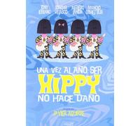 Una Vez Al Año Ser Hippy No Hace Daño (Import)