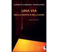 Una via della mente e del cuore. Buddisti e cristiani