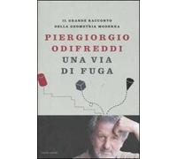 Una via di fuga. Il grande racconto della geometria moderna