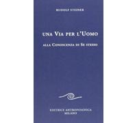 Una via per l'uomo alla conoscenza di se stesso