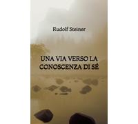 Una Via verso la Conoscenza di Sé