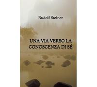 Una Via verso la Conoscenza di Sé