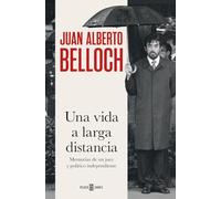 Una vida a larga distancia: Memorias de un juez y político independiente