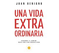 UNA VIDA EXTRAORDINARIA