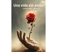 Una vida sin amor