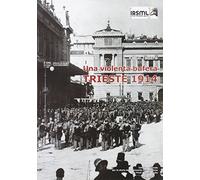 Una violenta bufera. Trieste 1914