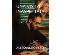 UNA VISITA INASPETTATA