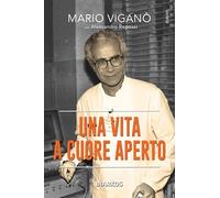 Una vita a cuore aperto