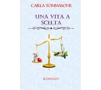 UNA VITA A SCELTA