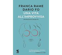 Una vita all'«improvvisa»