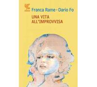 Una vita all'«improvvisa»