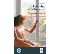 Una vita alla finestra