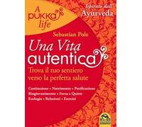 Una vita autentica. A pukka life