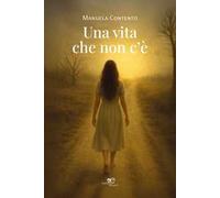 Una vita che non c'è