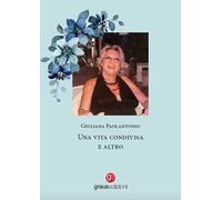 Una vita condivisa e altro