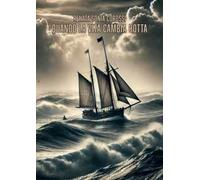 Una vita da amare. Vol. 1: Quando la vita cambia rotta