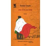Una vita da eroe