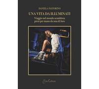 Una vita da illuminati