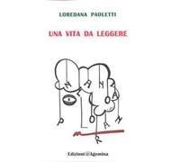 Una vita da leggere. Ediz. per la scuola