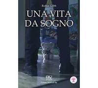 Una vita da sogno