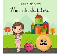 Una vita da tubero