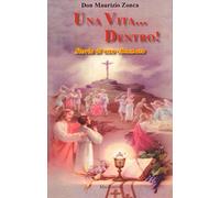Una vita...dentro! Storia di una chiamata