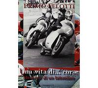 Una vita di... corse. Memorie di un lattoniere