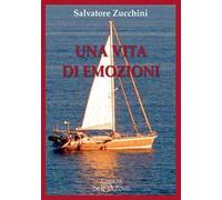 Una vita di emozioni