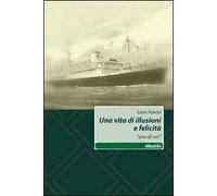 Una vita di illusioni e felicità. «Uno di noi»