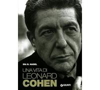 Una vita di Leonard Cohen