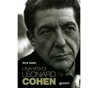 Una vita di Leonard Cohen