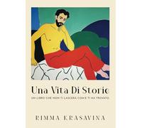 Una vita di storie: Un libro che non ti lascerà com’eri quando ti ha trovato.