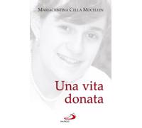 Una vita donata