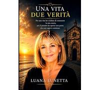 Una vita due verità