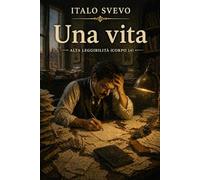 Una vita: Edizione compatta ad alta leggibilità (corpo 14)