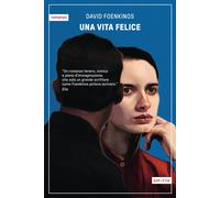 UNA VITA FELICE - FOENKINOS DAVID - Astoria